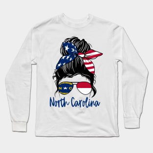 North Carolina girl Messy bun , American Girl , North Carolina Flag Long Sleeve T-Shirt